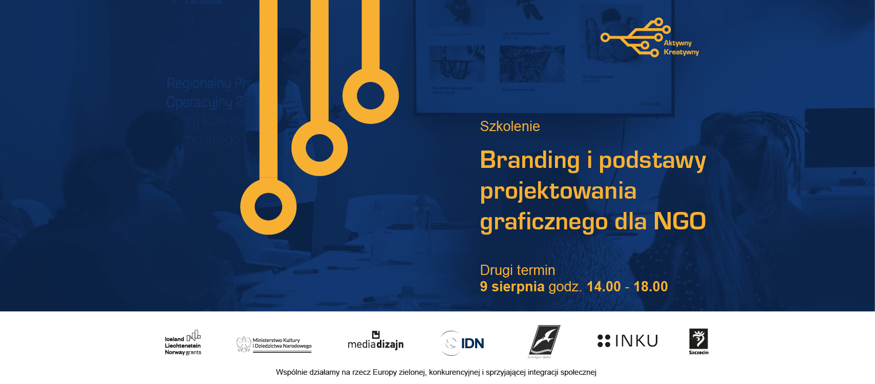 Ulotka szkolenia Branding i podstawy projektowania graficznego dla NGO. Na granatowym tle informacja o tytule szkolenia oraz miejscu i godzinie rozpoczęcia (informacja w tekście poniżej). Na dole ulotki logotypy organizatorów.