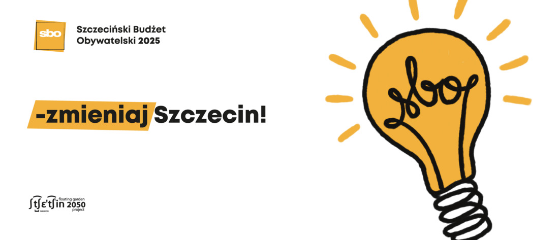 Ulotka SBO 2025, na białym tle czarny napis "zmieniaj Szczecin", Ponadto żółta żarówka w ktrórej żarnik stanowi napis SBO oraz Szczeciński Budzet Obywatelski 2025 