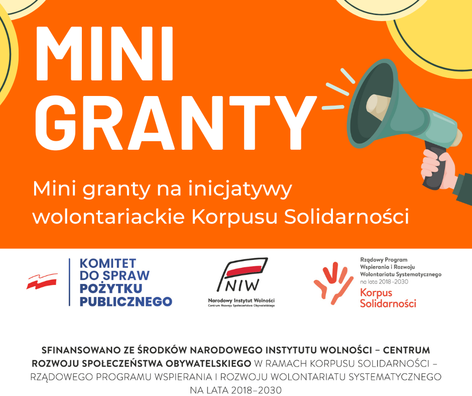 Plakat przedsięwzięcia - na pomarańczowym tle duży biały napis mikro granty, poniżej napis Mini granty na inicjatywy wolontariackie Korpusu Solidarności, obok ręka z tubą. Poniżej logotypy organizatorów.