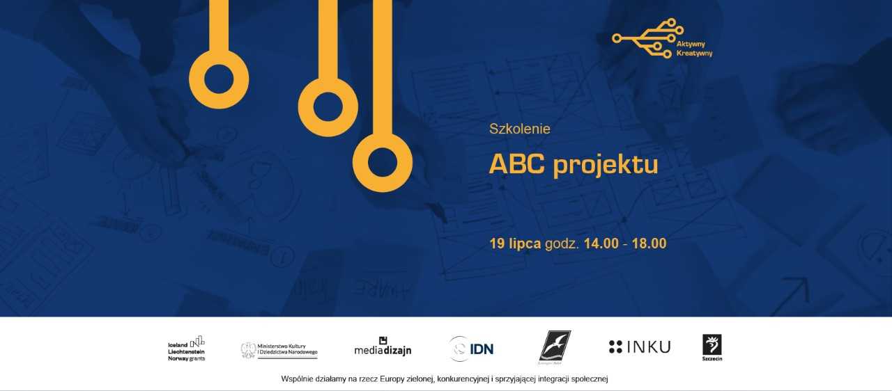 Ulotka szkolenia ABC projektu. Na granatowym tle informacja o tytule szkolenia oraz miejscu i godzinie rozpoczęcia (informacja w tekście poniżej). Na dole ulotki logotypy organizatorów.